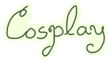 'Cosplay' scrawled in cursive in dark green text against a pale green backdrop.