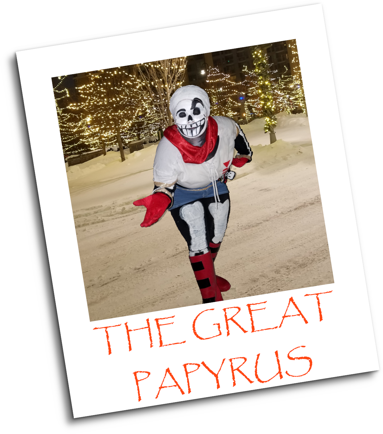 A photograph of The Great Papyrus, who bows and holds out his hand. A snowy scene is in the background, meant to evoke Snowdin. The photo is signed in his signature font.